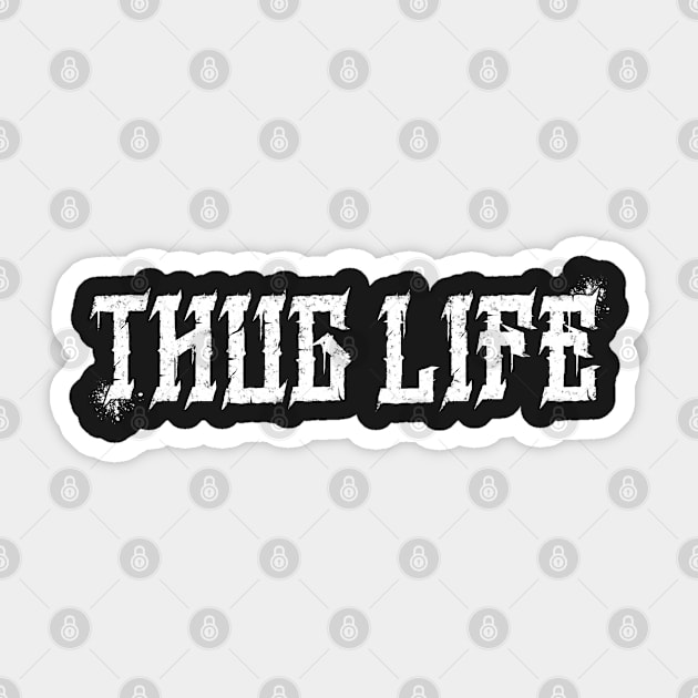 Thug Life Sticker by JCoulterArtist